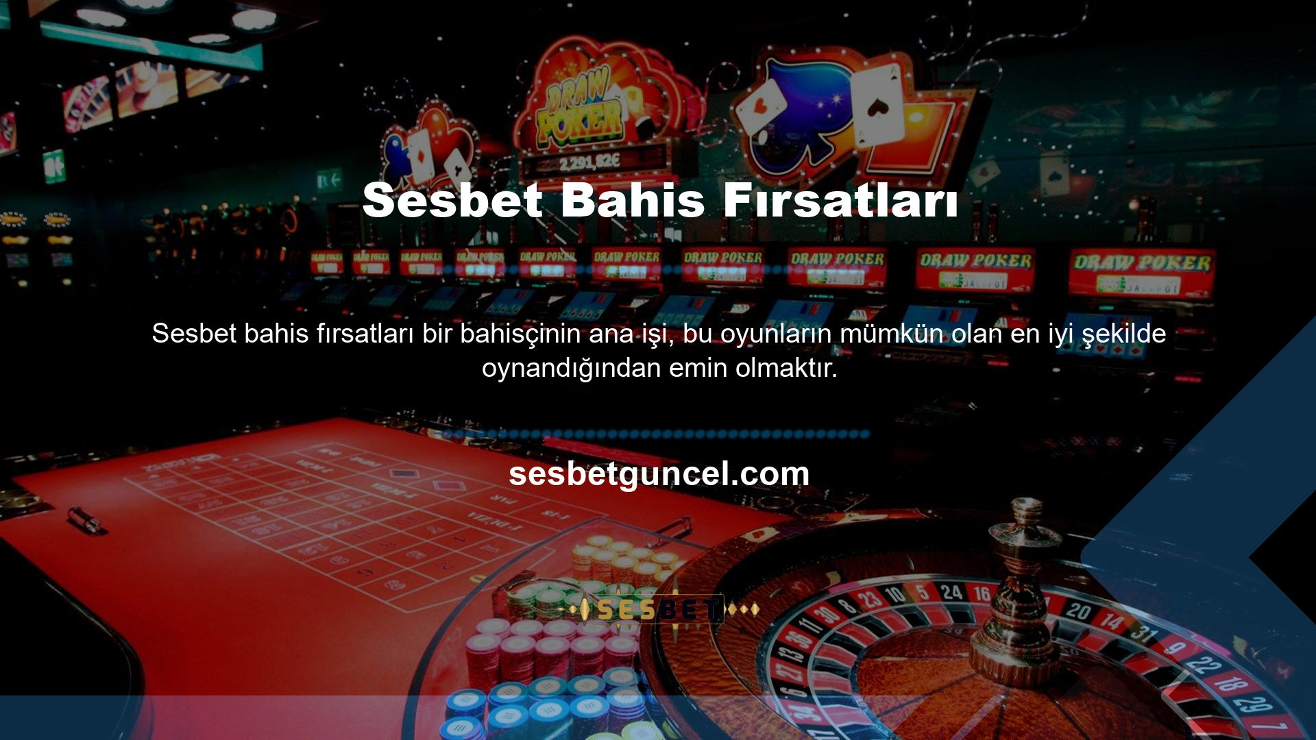 Bu şekilde, Sesbet aradığınız fırsatı elde etmek için harika bir fırsatınız var